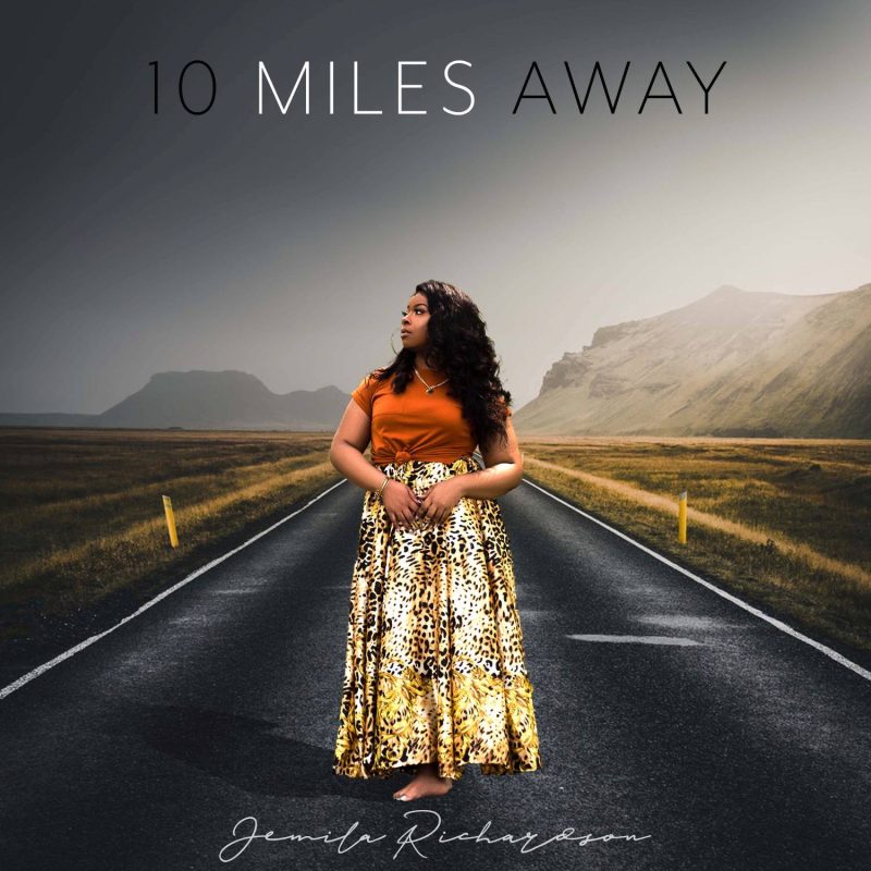 Jemila Richardson - Miles Away