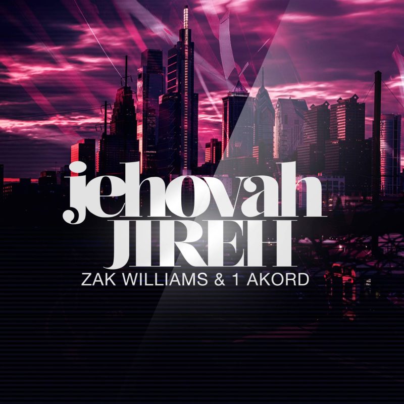 Zak Williams and 1Akord - Jehovah Jireh